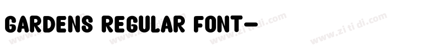 Gardens Regular font字体转换